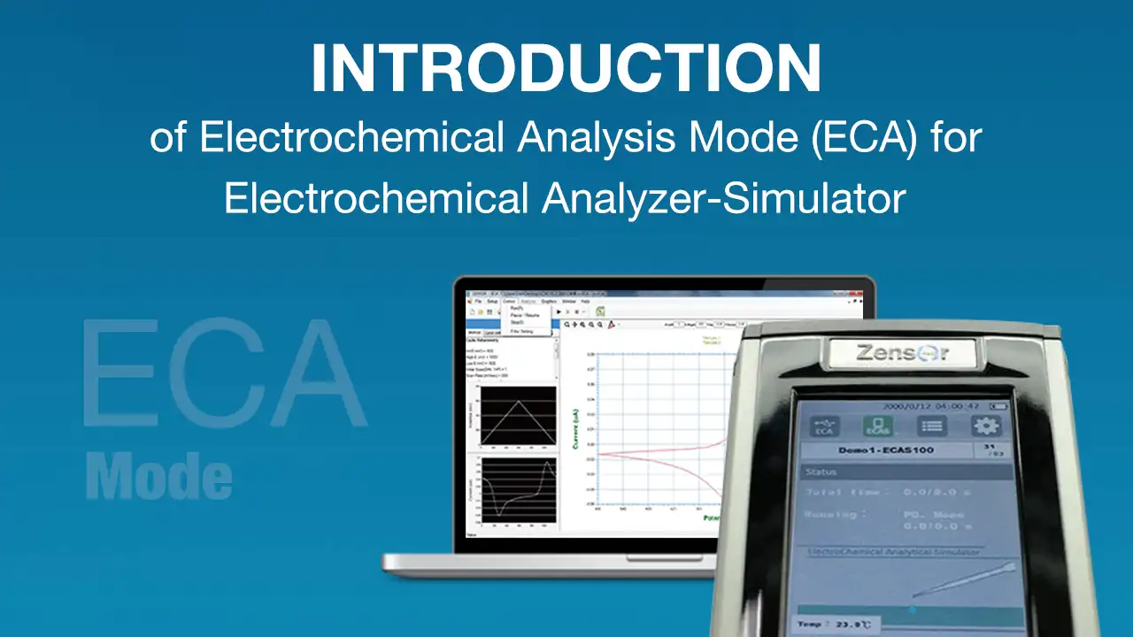 電化學模擬器/分析儀/工作站的電化學分析模式介紹影片-Zensor
                                    R&D-ACIP100